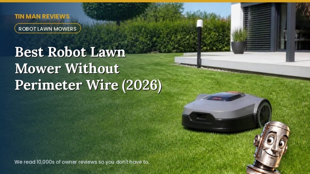 Best Robot Lawn Mower Without Perimeter Wire (2026)